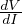 dV--
dI